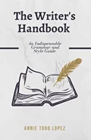 Cover of The Writer's Handbook by Annie Toro Lopez