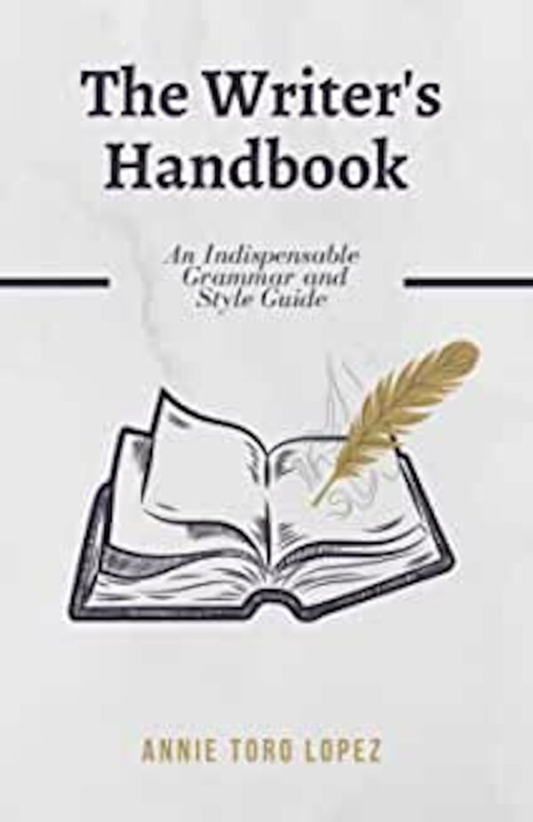 Front cover of The Writer's Handbook by Annie Toro Lopez